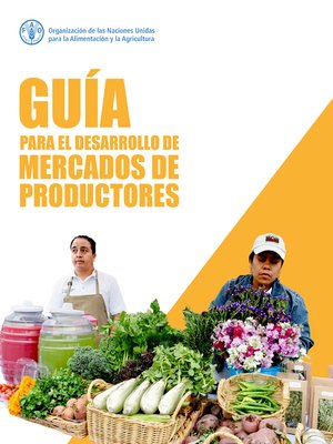 cover image of Guía para el desarrollo de los mercados de productores